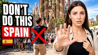 🇪🇸 Spain Travel Mistakes | What Tourists Get Wrong