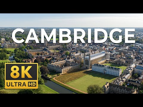 Cambridge City & University in 8K Ultra High Definition - A drone tour of the most iconic landmarks