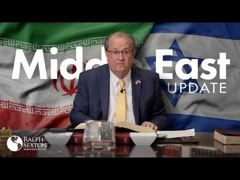 An update from Dr. Ralph Sexton on Israel and the Middle East
