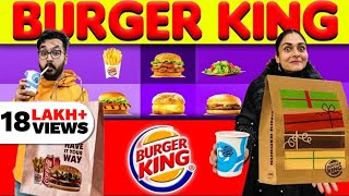 We ORDERED Entire BURGER KING Menu But Got No Burger 😱 || Ye Kya De Diya..... 😭