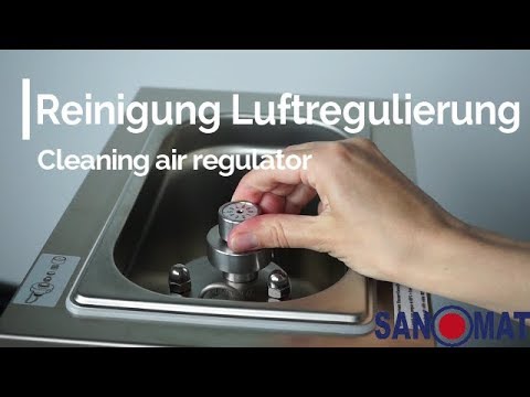Reinigung Luftregulierung SANOMAT | Cleaning air regulator SANOMAT