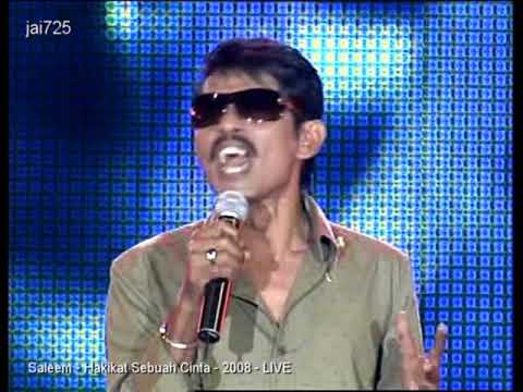 Saleem - Hakikat Sebuah Cinta - 2008 - LIVE