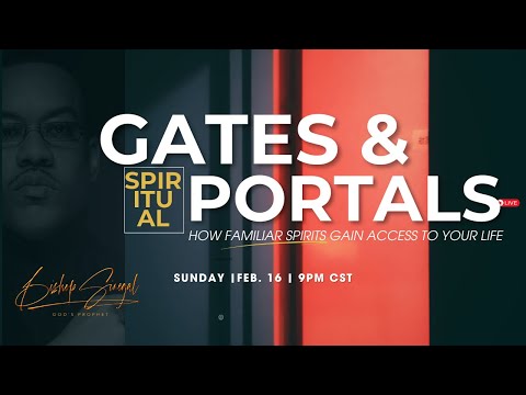 Familiar spirits in your life? | Gates & Portals Pt. 1