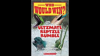 Read with Chimey: Who Would Win? Ultimate Reptile 