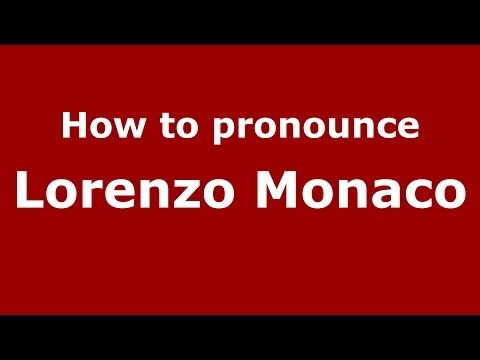 How to pronounce Lorenzo Monaco (Italian/Italy) - PronounceNames.com
