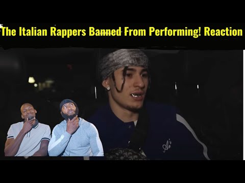 The Italian Rappers Banned From Performing | Gangsta Rap International - Italy Reaction