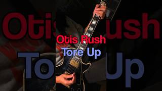 Otis Rush - Tore Up (Intro Guitar Cover) #blues #guitar #ブルース #ギター #shorts