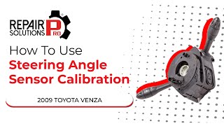 How to Use Steering Angle Sensor Calibration Function on SDS | 2009 TOYOTA Venza