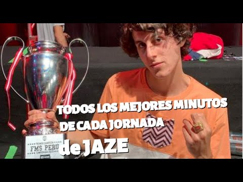 TODOS LOS MEJORES MINUTOS DE JAZE  EN  FMS