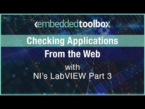 Embedded Toolbox: Test from the Web with NI’s LabVIEW: Part 3