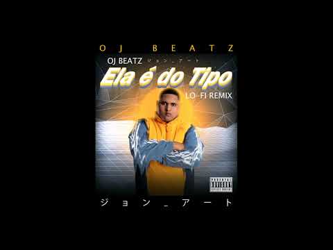 Ela é do tipo - Kevin o Chris (Jay lofi remix)