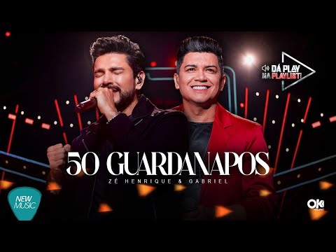 Zé Henrique & Gabriel -  50 Guardanapos (Dá Play Na Playlist) [Clipe Oficial]
