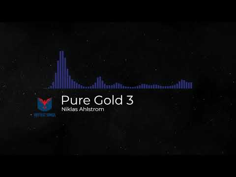 Niklas Ahlstrom - Pure Gold 3