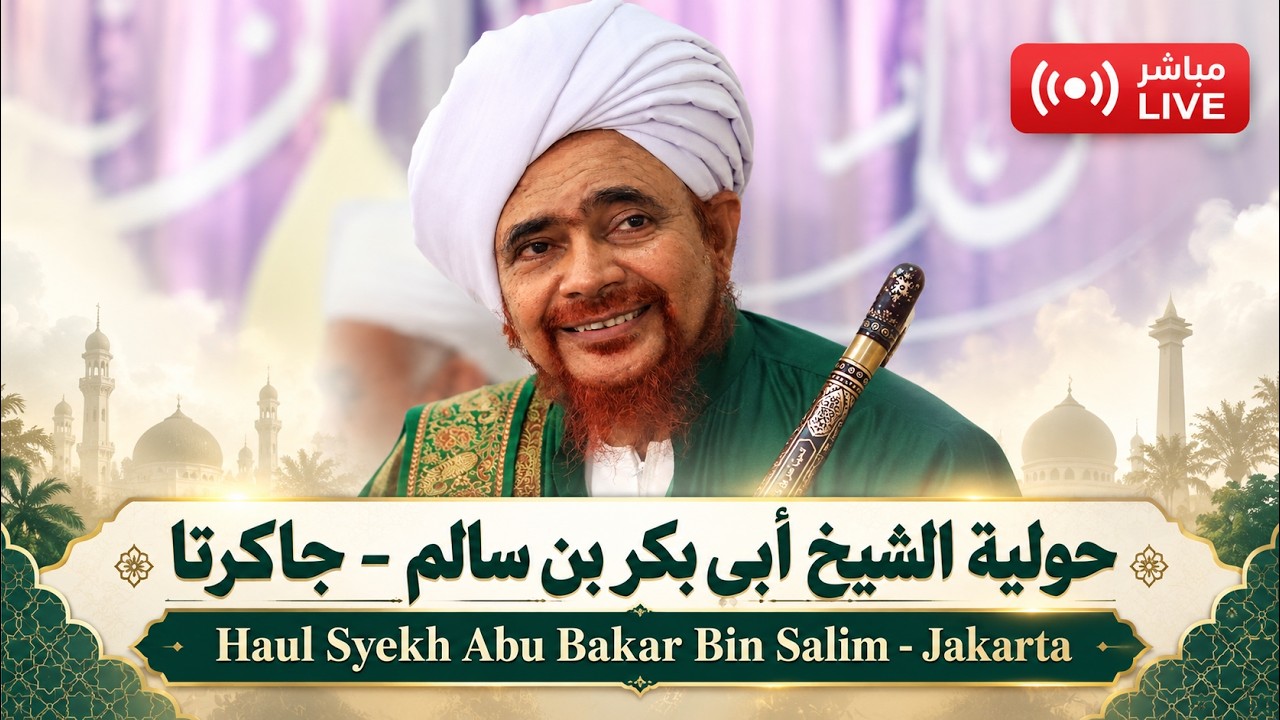 مباشر من إندونيسيا Live from Indonesia: حولية الشيخ أبي بكر بن سالم 1448 Haul Syekh Abu Bakar