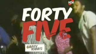 Gappy Ranks - Forty Five (Promo Video)
