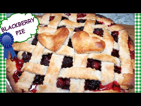 HOW TO MAKE HOMEMADE BLACKBERRY PIE | BERRY PIE RECIPE FROM SCRATCH