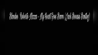 Blondee  Roberto Mozza - My Heart Goes Boom (Jack Benassi Bootleg)