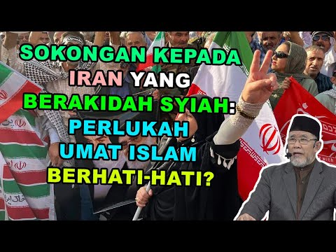 Sokongan kepada Iran yang Berakidah Syiah? | Dato' Dr. Danial Zainal Abidin