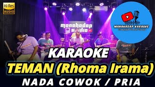 Download lagu TEMAN (Rhoma Irama)  KARAOKE NADA PRIA / COWOK mp3