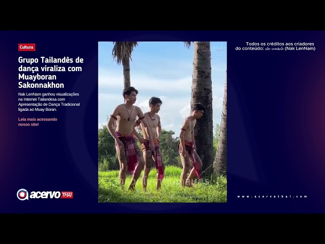Grupo Tailandês de dança viraliza com Muayboran Sakonnakhon