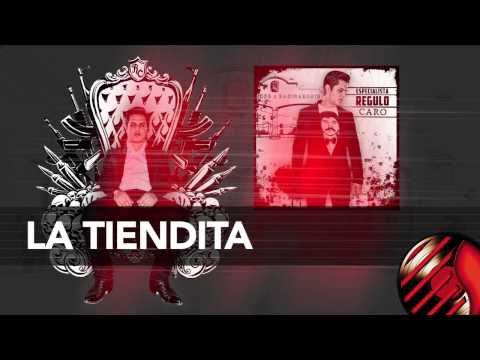 La Tiendita (ESPECIALISTA) - Regulo Caro 2013
