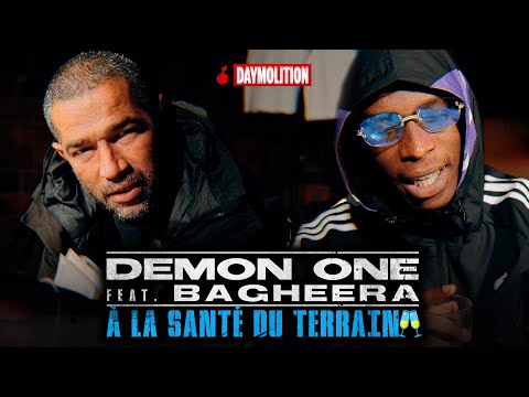 Demon One feat. Bagheera - À la santé du terrain I Daymolition