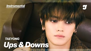 Download lagu TAEYONG – 나에게 했던 것과 같이 (Ups & Downs) | Instrumental mp3