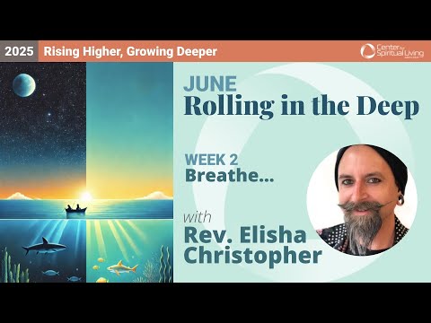 Breathe… | Rev. Elisha Christopher | 7/13/25 Sunday Talk