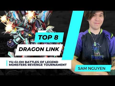 Yu-Gi-Oh! Dragon Link Deck Profile (Top 8) Sam Nguyen (06-24-23)