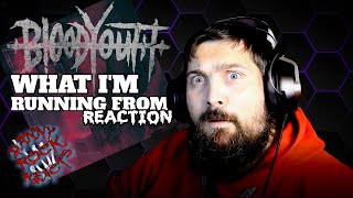 Blood Youth --- What I'm Running Away From Reaction