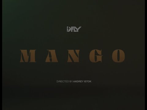 D-FLY - MANGO (OFFICIAL VIDEO)