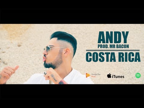 ANDY - Costa Rica ( Prod. Mr Bacon )