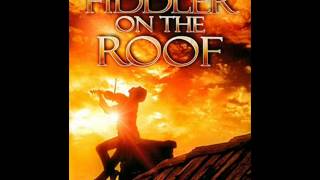 Fiddler on the roof Soundtrack: 06 - Miracle of miracles