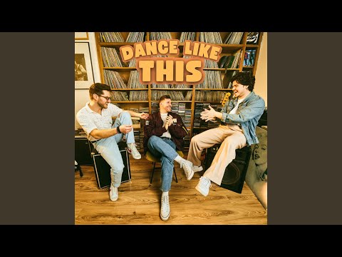 Video thumbnail for Dance Like This