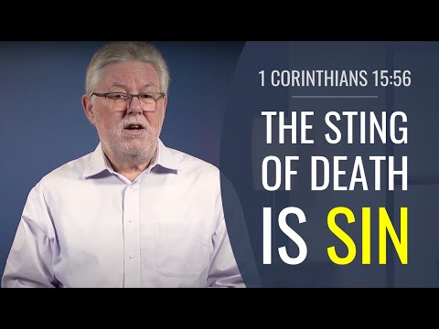 The meaning of 1 Corinthians 15:56: "The sting of death is sin"
