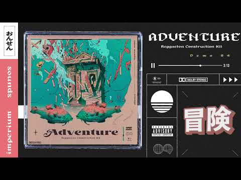 Free Download Adventure: Reggaeton Construction Kit WAV MiDi-FANTASTiC