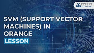 SVM (Support Vector Machines) in Orange