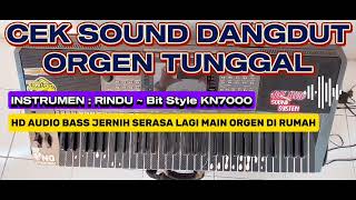 Download lagu Cek Sound Dangdut Orgen Tunggal [ instrumen RINDU ] HD AUDIO BASS JERNIH mp3