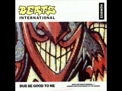 Beats International feat. Lindy Layton - Dub Be Good To Me (HQ)