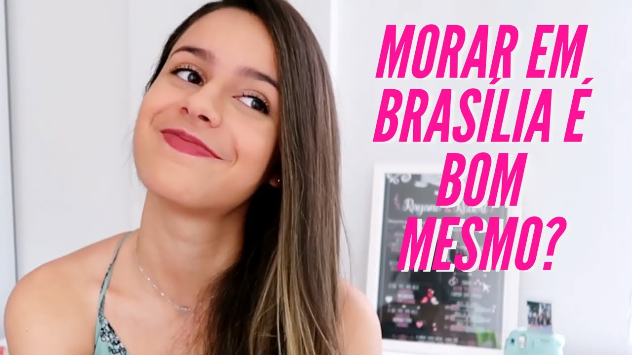 PRÓS E CONTRAS de morar em Brasília