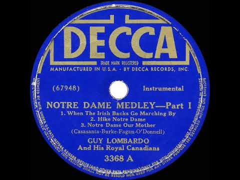 1940 Guy Lombardo - Notre Dame Medley (Parts 1 & 2)