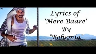 BOHEMIA - Lyrics of &#39;Mere Baare&#39; by &quot;Bohemia&quot;