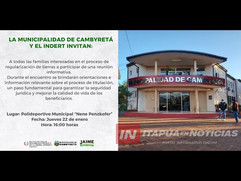 CONVOCAN A REUNIÓN PARA AVANZAR EN LA TITULACIÓN DE TIERRAS EN CAMBYRETÁ