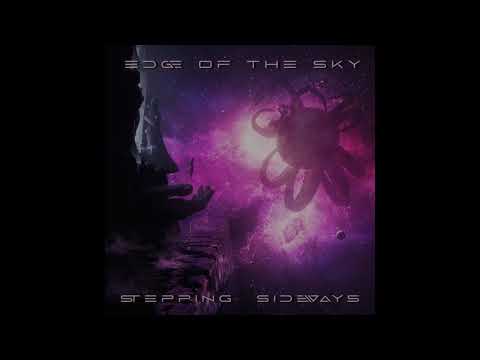Stepping Sideways | Edge of the Sky (Single)