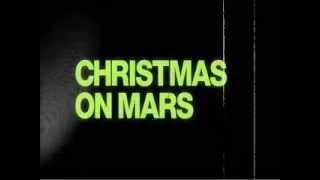 The Flaming Lips - Christmas On Mars Trailer (Video)
