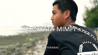 Download lagu Ternyata Mimpi - Acap Tarabas (official demo) mp3 Download lagu Ternyata Mimpi - Acap Tarabas (official demo) mp3