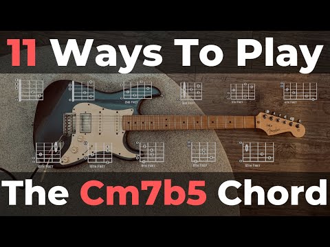 How To Play The Cm7b5 Guitar Chord  In 11 different Ways