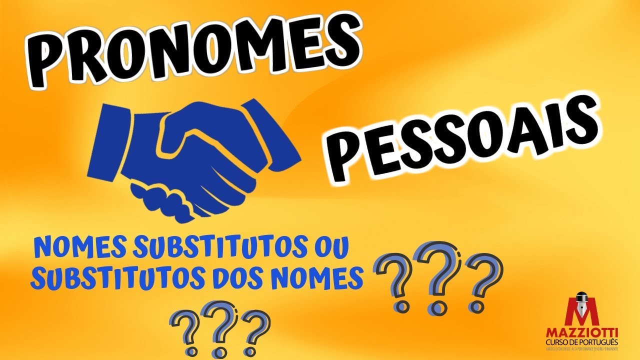 #VUNESP 11 - PRONOME I: ENTENDA O EMPREGO DOS PRONOMES PESSOAIS