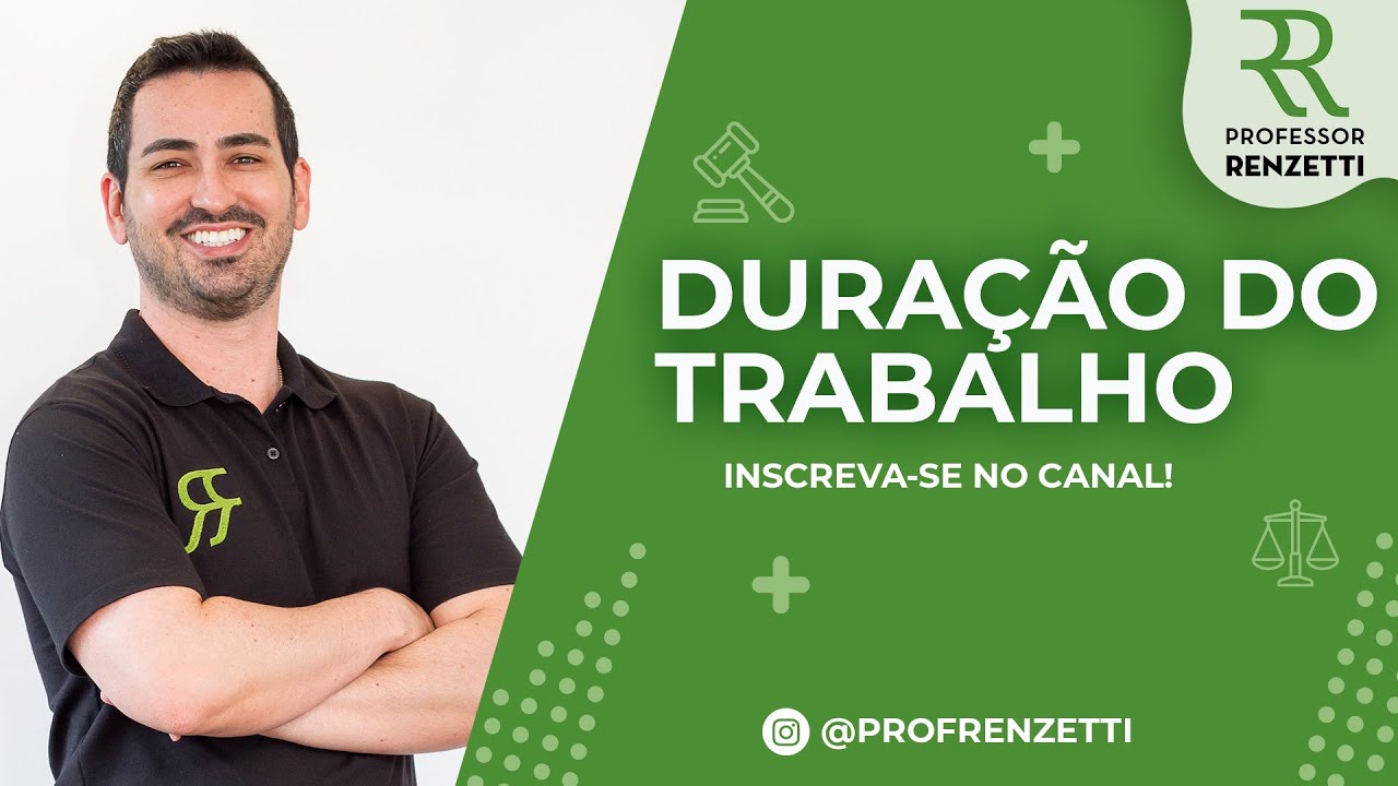 Aula: Duração do Trabalho - Parte 1