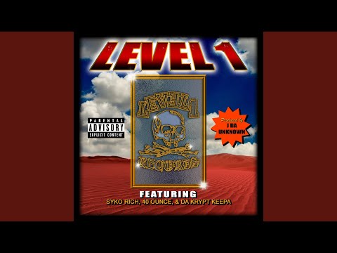 Level 1 (feat. Syko Rich, 40 Ounce & Da Krypt Keepa)